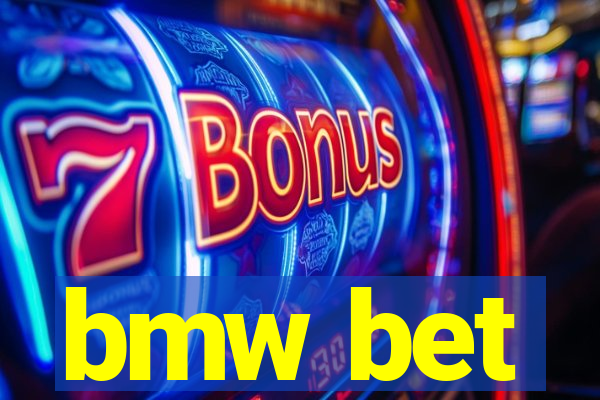bmw bet